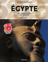 Egypte : de la préhistoire aux Romains - Dietrich Wildung