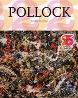 Jackson Pollock : 1912-1956 : à la limite de la peinture - Leonhard Emmerling