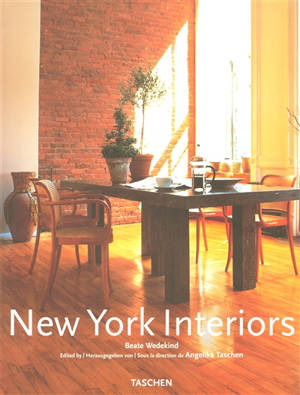 New York interiors. Intérieurs new-yorkais - Beate Wedekind