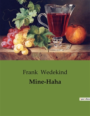 Mine-Haha - Frank Wedekind