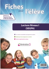 Fiches pour l'élève : Lecture SEGPA niveau 1 - GENERATION 5