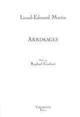 Arrimages - Lionel-Edouard Martin
