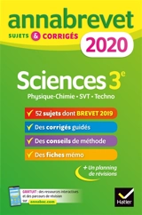 Sciences 3e : physique chimie, SVT, techno : 2020 - Nadège Jeannin