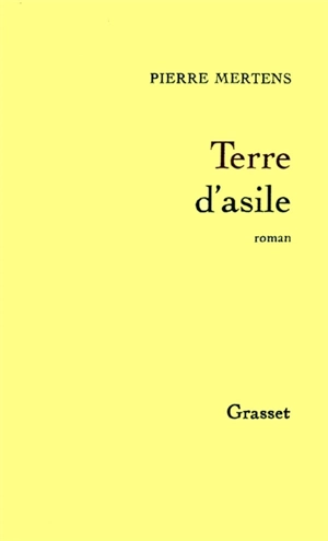 Terre d'asile - Pierre Mertens
