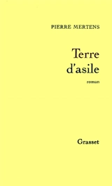 Terre d'asile - Pierre Mertens