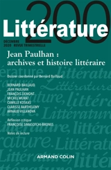 Littérature, n° 200. Jean Paulhan : archives et histoire littéraire