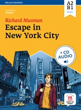 Escape in New York : A2-B1, palier 2 - Richard Musman