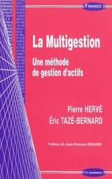 La multigestion : une méthode de gestion des actifs - Pierre Hervé