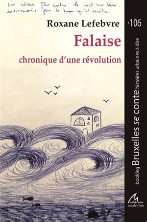 Falaise : chronique d'une révolution - Roxane Lefebvre