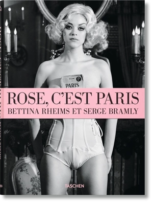 Rose, c'est Paris - Bettina Rheims