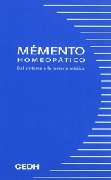 Memento homeopatico : del sintoma a la materia médica - Institut Boiron (Sainte-Foy-lès-Lyon, Rhône)