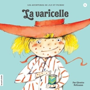 La varicelle 4 - Ginette Anfousse