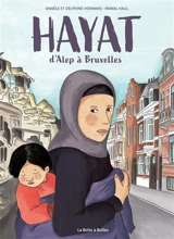 Hayat : d'Alep à Bruxelles - Anaële Hermans