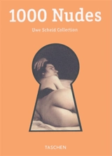 1000 nudes : uwe Scheid Collection - Hans Michael Koetzle