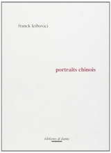 Portraits chinois - Franck Leibovici