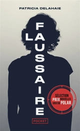 La faussaire - Patricia Delahaie