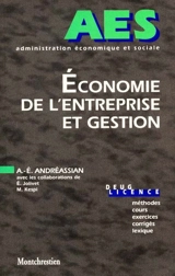 Économie de l'entreprise et gestion : initiateurs, contradicteurs et représentations - Anne-Elisabeth Andréassian