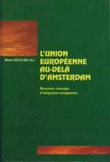 L'Union Européenne au-delà d'Amsterdam - Martin Westlake