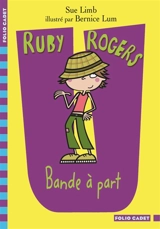 Ruby Rogers. Bande à part - Sue Limb