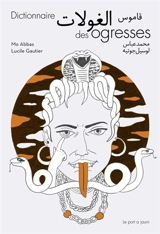 Dictionnaire des ogresses - Mo Abbas