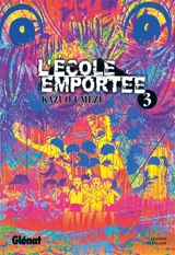 L'école emportée. Vol. 3 - Kazuo Umezu