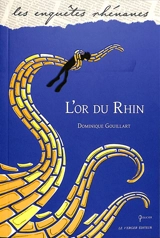 L'or du Rhin : une enquête de Ira Hope - Dominique Gouillart