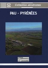 Pau-Pyrénées : aérodrome historique - Jacques de Lautrec