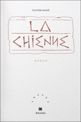 La chienne - Olivier Massé