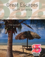 Great escapes : South America - Tuca Reinés