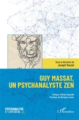 Guy Massat, un psychanalyste zen - Guy Massat