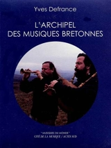 L'archipel des musiques bretonnes - Yves Defrance