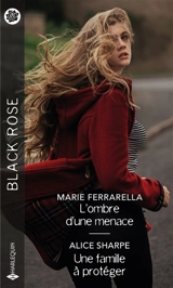 L'ombre d'une menace. Une famille à protéger - Marie Ferrarella