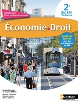 Economie, droit, 2de bac pro tertiaires - Martine Deconinck