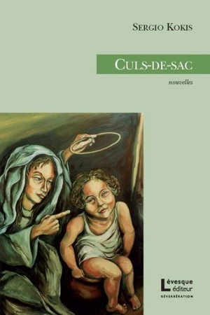 Culs-de-sac - Sergio Kokis