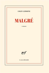 Malgré - Colin Lemoine