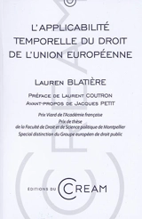 L'applicabilité temporelle du droit de l'Union européenne - Lauren Blatière