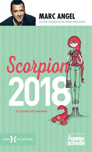 Scorpion 2018 : 23 octobre-22 novembre - Marc Angel