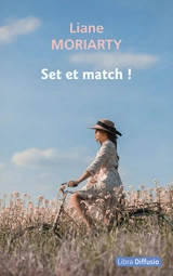 Set et match ! - Liane Moriarty