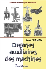 Organes auxiliaires des machines - René Champly