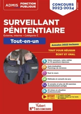 Surveillant pénitentiaire : externe, interne, catégorie C : tout-en-un, concours 2023-2024 - Christophe Blondel Deblangy