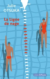 La ligne de nage - Julie Otsuka