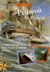 Penseou ha Penseidiur pense, : ur pense, un istor da gontan, dit-te da gas an enklask da benn... - Hervé Peaudecerf
