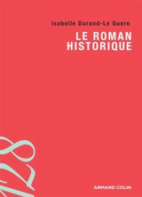 Le roman historique - Isabelle Durand