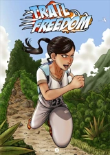 Trail freedom. Vol. 1 - Jo Eth