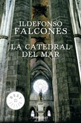 La Catedral del Mar - Ildefonso Falcones