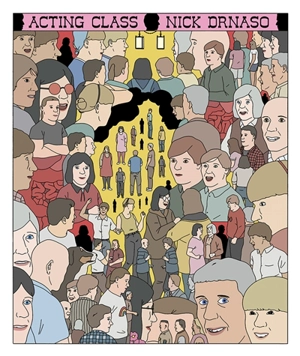 Acting class - Nick Drnaso