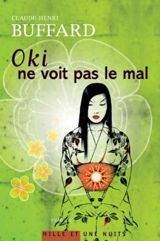 Oki ne voit pas le mal - Claude-Henri Buffard