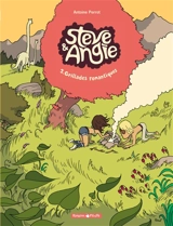 Steve & Angie. Vol. 2. Grillades romantiques - Antoine Perrot