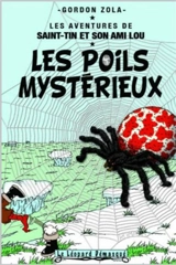 Les aventures de Saint-Tin et son ami Lou. Vol. 6. Les poils mystérieux - Gordon Zola