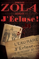 J'écluse ! - Gordon Zola